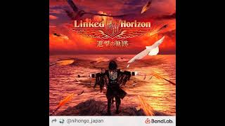 Linked Horizon ー 彼の者の名は