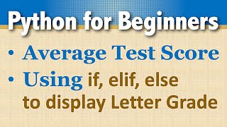 Python Conditionals added to AvgTestScore for Letter Grade