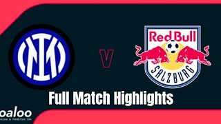 INTER MILAN VS RB SALZBURG UEFA CHAMPIONS LEAGUE FULL MATCH HIGHLIGHTS 2023