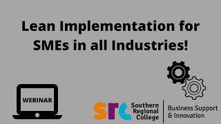 SRC Lean Implementation for SMEs in all Industries Webinar