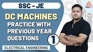 SSC JE | Electrical Engineering | DC Machines - I | Practice with Previous Year Questions