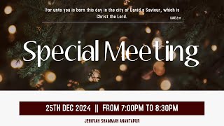 SPECIAL MEETING || 25-12-2024 || JEHOVAH SHAMMAH HOUSE OF WORSHIP ANANTAPUR