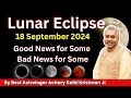 Lunar Eclipse September 18 2024 Vedic Astrology Predictions for All Ascendants AstroDevam English