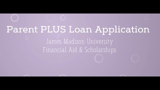 Parent PLUS Loan App Walk Through