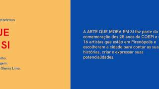 A ARTE QUE MORA EM SI - exposição virtual de artistas de Pirenópolis