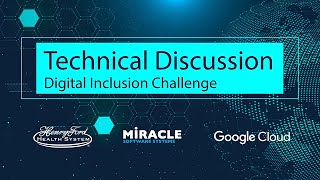 Technical Discussion - Digital Inclusion Challenge by Henry Ford Innovations