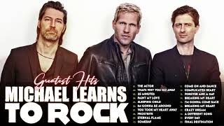 Michael Learns To Rock Greatest Hits Full Album 💗 Best Of Michael Learns To Rock 2022