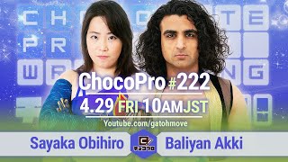 ChocoProLIVE! #222 Obihiro Sayaka vs Baliyan Akki [12th Anniv. Special Singles match]