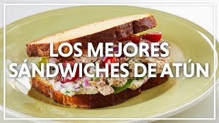 Los Mejores Sándwiches de Atún