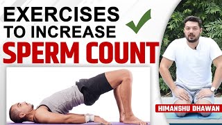 Exercises To Increase Sperm Count | Yoga For Male Infertility | Kegel Exercise For Men | Dr. Health