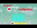 nepali mashup songs collection