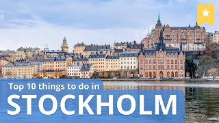 Top 10 Things To Do in Stockholm