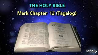 MARK 12 - TAGALOG AUDIO BIBLE