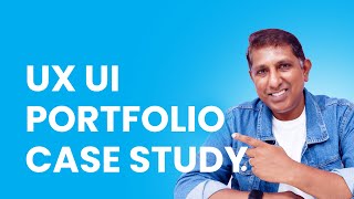 How to create your UI UX Case Study \u0026 Build your Portfolio | தமிழ்