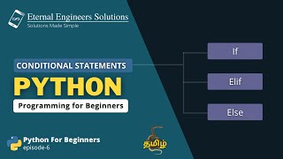 Conditional Statements in Python | Python tutorials | EES | Python development in Tamil #6 #python