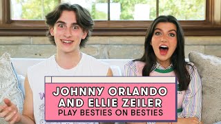 Johnny Orlando \u0026 Ellie Zeiler Debate Ghosting, Texting and More | Besties On Besties | Seventeen