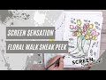 Screen Sensation | Floral Walk