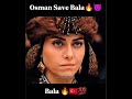 osman save bala hatun 😈🔥🇹🇷 viralvideo turkeydrama foryou trendingshorts youtubeshorts trending