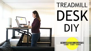 DIY Treadmill Desk: Exercise at Work | The Carpenter's Daughter