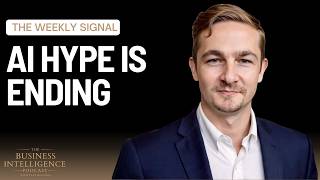 The AI Hype Is Ending. The Real Business Shift Is Beginning. | The Weekly Signal