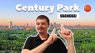 Exploring Century Park: Unveiling the Beauty of Shanghai | 探索世纪公园:  揭开上海之美