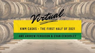 KWM Casks - The First Half of 2021