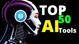 Top 50 INCREDIBLE AI TOOLS Everyone Should Know About in 2023 | Life Changing !