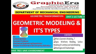 CAD2L08 GEOMETRIC MODELING AND TYPES || GAGAN BANSAL || UNIT 2
