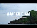 AJARKU DIAM || karya Pdt. Dr. Erastus Sabdono