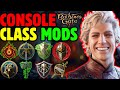 CONSOLE CLASS MODS Coming Soon to Baldur's Gate 3