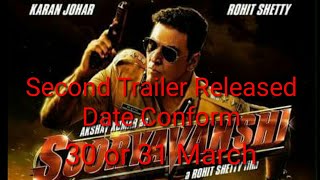 Sooryavanshi Trailer 2 Official Realesed Date Confirmed||Sooryavanshi trailer realesed date Confirme