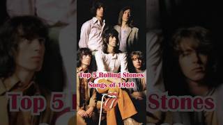 Top 5 ROLLING STONES SONGS of 1969 #rollingstones #mickjagger #keithrichards #classicrock #music
