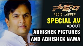 Special AV About Abhishek Pictures and Abhishek Nama | Saakshyam Audio Launch |  Sai Sreenivas