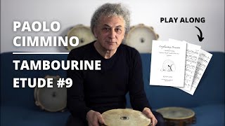 Paolo Cimmino: Tambourine Etude #9