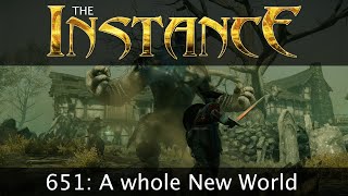 The Instance 651: A whole New World