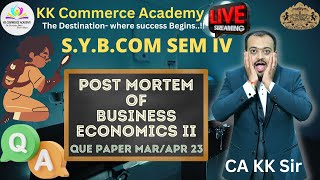 Business Economics II | Post Mortem | Sanjeevani Buti Batch | SYBCom Semester 4 #kk_sir #kkca