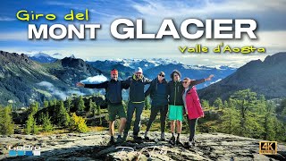 Giro del Mont Glacier da Dondenaz | Parco del Monte Avic | Valle d'Aosta