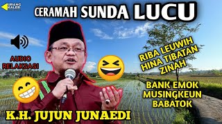 KH JUJUN JUNAEDI ~ RIBA LEUWIH HINA TIBATAN ZINAH (BANK EMOK)