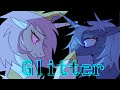 [MLP animatic] Glitter || Celestia against Luna [by 惑星蓝移]