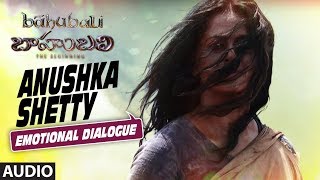 Anushka Shetty Emotional Dialogue || Baahubali || Prabhas, Rana, Anushka Shetty, Tamannaah Bhatia