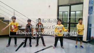 Oh Ho Ho | Kids Dance Cover | Hindi Medium | Muskan Chandak Choreography