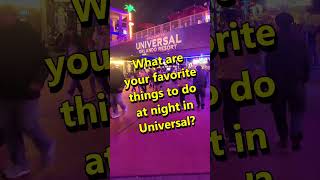 Universal Orlando - Evening Fun???