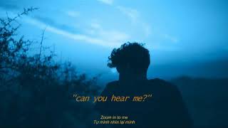 [vietsub] Can you hear me - Anson Seabra