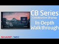 Sharp NEC Display Solutions: CB Series In-Depth Walkthrough