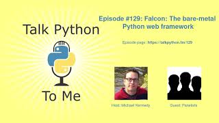 #129: Falcon: The bare-metal Python web framework