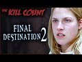 Final Destination 2 (2003) KILL COUNT