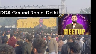 DDA Ground Indian Rohini West Delhi Grand Meetup Elvish Yadav // Grand Meetup Rajat Dalal Big Boss