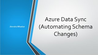 Azure Data Sync (Automatic Schema changes Synchronisation)