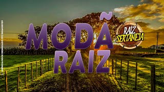 MODÃO RAIZ  - SERTANEJO RAIZ SÓ AS MELHORES