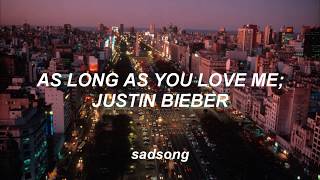 As Long As You Love Me - Justin Bieber (Traducida al Español)